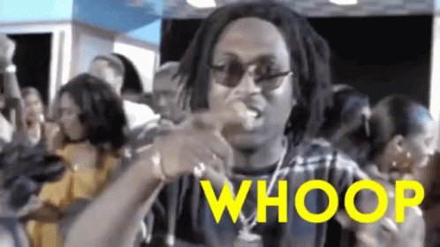 Whoop There It Is GIF