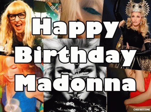 Happy Birthday Madonna   