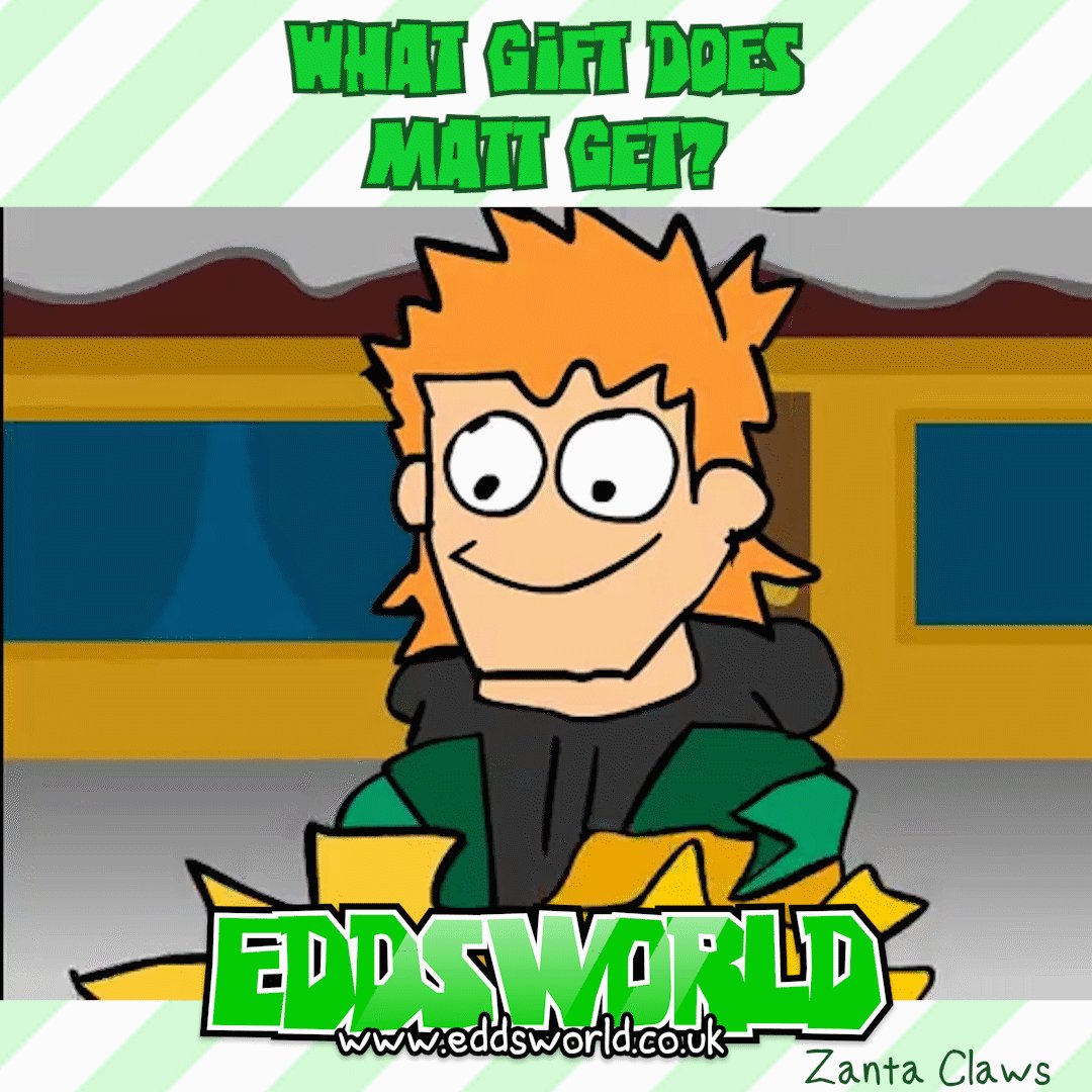 Eddsworld on X: In Zanta Claws, What gift does Matt get