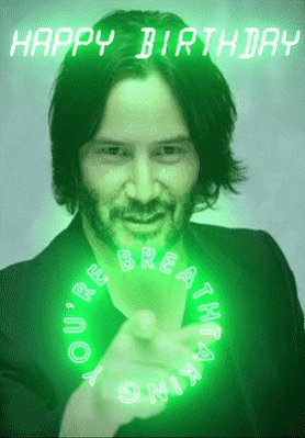   Happy Birthday Ed! (I\ve been waiting to use this gif on somebody dude! ) 