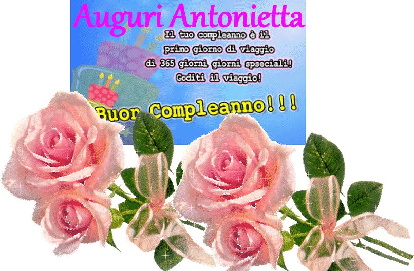 Auguri Di Buon Compleanno Antonietta Buono Compelanno Collection Immagini