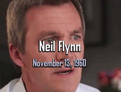 Happy Birthday Neil Flynn :) 