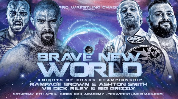💣𝙈𝘼𝙏𝘾𝙃 𝘼𝙉𝙉𝙊𝙐𝙉𝘾𝙀𝙈𝙀𝙉𝙏 💣 Knights of Chaos ChampionshipsRAMPAGE BROWN returns to Chaos and brings with him ASHTON SMITHThey will be challenging the newly crowned Tag champions DICK RILEY & BIG GRIZZLY 🎟️ Tickets available now: http://WWW.PROWRESTLINGCHAOS.COM