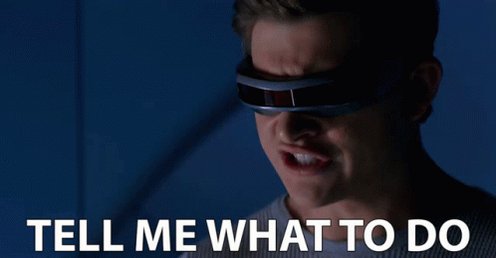 Tell Me What To Do Scott Summers GIF