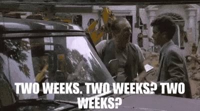 Two Weeks GIF