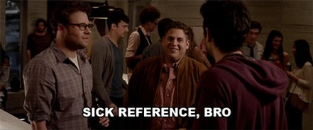 Sick Reference Bro! GIF