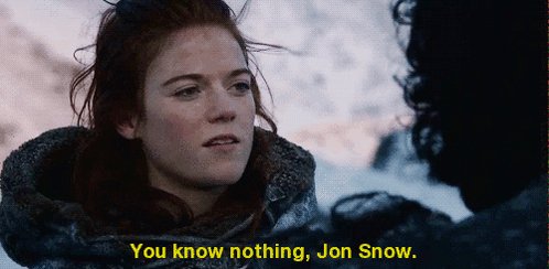 game of thrones you know no...