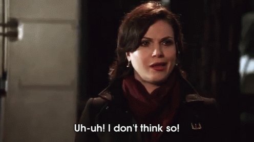 I Don't Think So! GIF