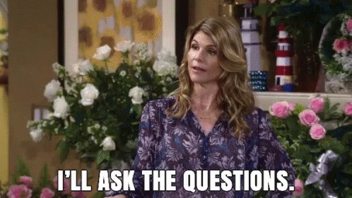 I'll Ask The Questions GIF