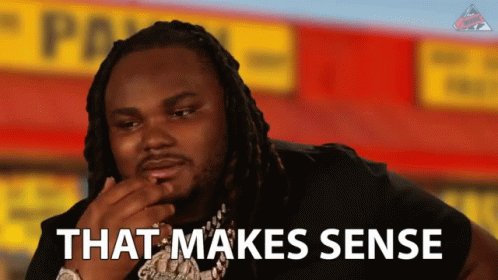 That Makes Sense IGet That GIF