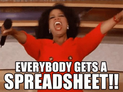 Spreadsheet Everybody Gets ASpreadsheet GIF