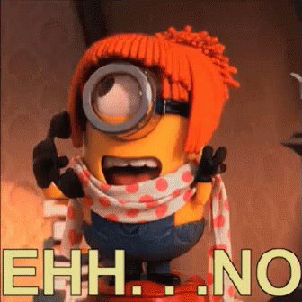 Ehhh No Minion GIF