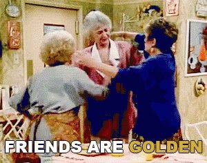 Friends Are Golden International Day Of Friendship GIF