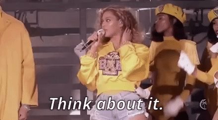 think about it beychella GIF