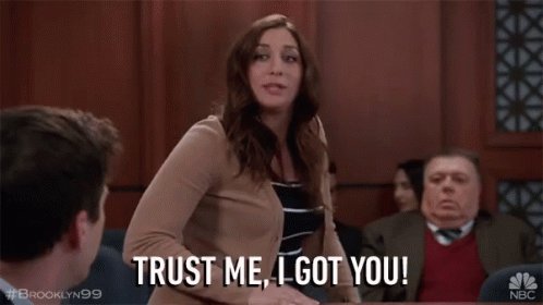 Gina Linetti from Brooklyn 99 saying Trust me I got you, to 