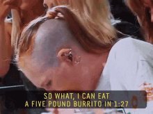 ICan Eat Five Pound Burrito...