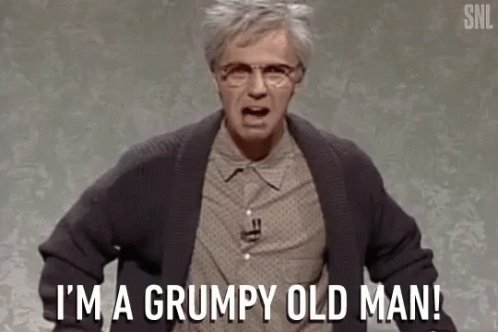 Im AGrumpy Old Man Irritated GIF