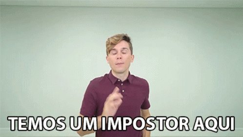 Temos Um Impostor Aqui Mentiroso GIF