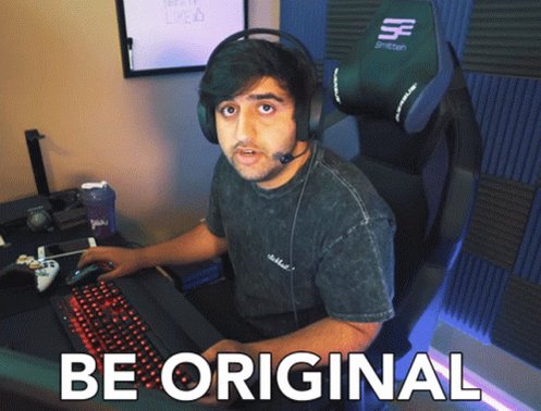 Be Original Be Yourself GIF