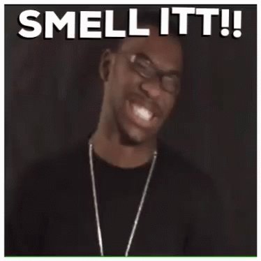 Smell It Laugh GIF