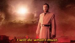 Obi Wan IWill Do What IMust GIF