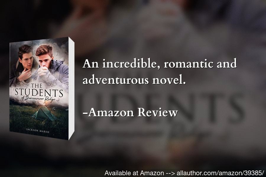 A mix of YA, #romance and #adventure, 'The Students of Barrenmoor Ridge' is a #mustread. #LGBT #action #JacksonMarsh @CollinsWords26 available at Amazon --> https://t.co/ownR2lzrge https://t.co/3OJZntbaCM