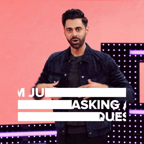 Asking Hasan Minhaj GIF by ...