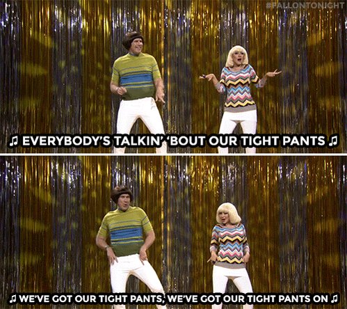 my tight pants