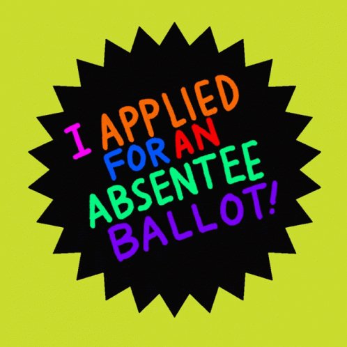 Moveon IApplied For An Absentee Ballot GIF