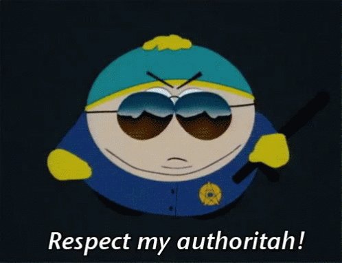 Respect My Authoritah - South Park GIF