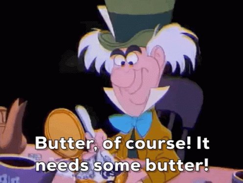 Mad Hatter Butter GIF