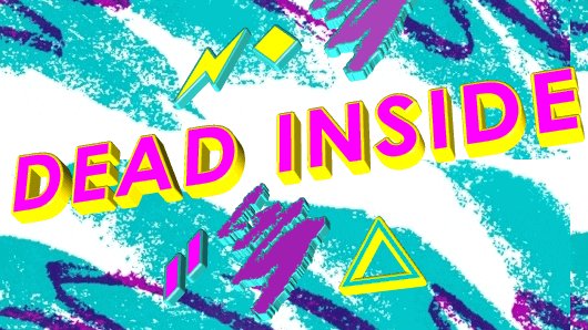 Dead Inside GIF by MOODMAN