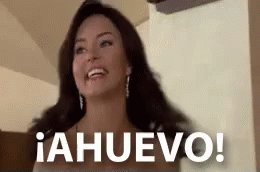 ¡Ahuevo! GIF