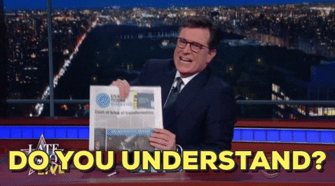 do you understand stephen colbert GIF by The Late Show With 