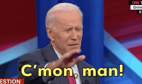 Joe Biden Cmon Man GIF