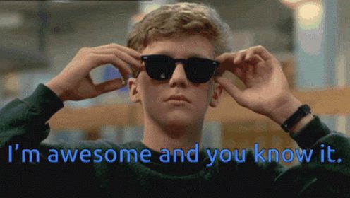 Awesome Im Awesome GIF