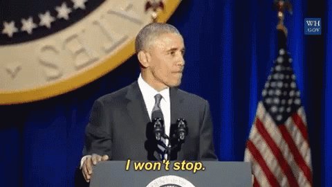 Wont Stop Obama GIF