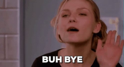 Buh Bye Kirsten Dunst GIF