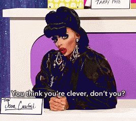 Alyssa Edwards You Think Youre Clever GIF