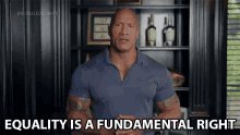 Equality Is AFundamental Right Dwayne Johnson GIF