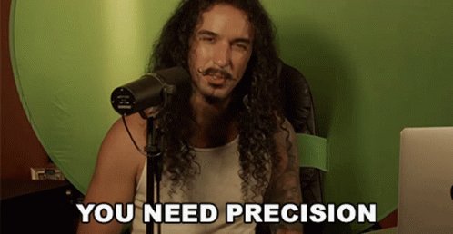 You Need Precision Anthony Vincent GIF