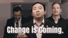 Change Is Coming Andrew Yan...