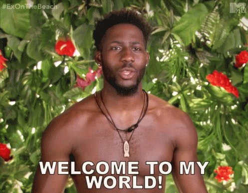 Welcome To My World Go Ahead GIF