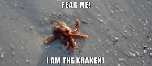 Fear Me IAm The Kraken GIF