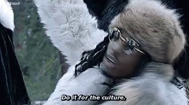 Do It For The Culture GIF