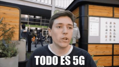 Todo Es5G Por Todos Los Lados GIF