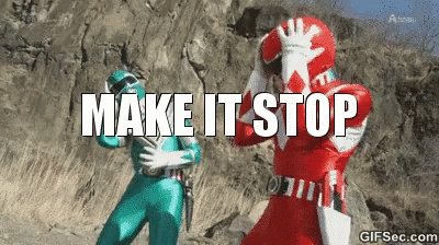 Make It Stop Power Rangers GIF