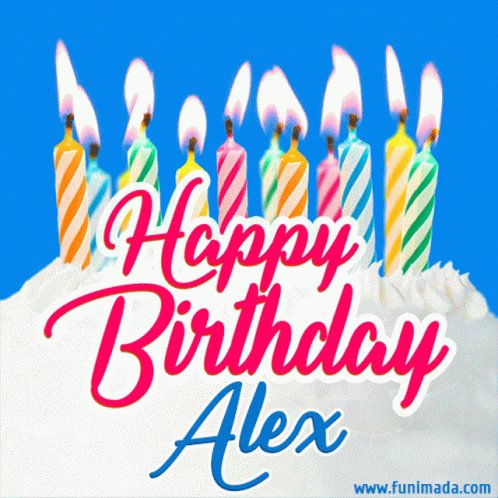  Happy birthday Alex     