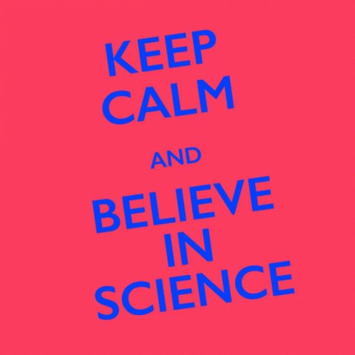 Keep Calm And Believe In Science Animation GIF