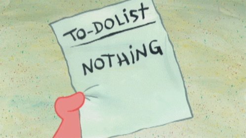 To Do List Nothing GIF by S...